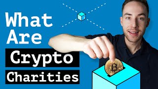 What’s a Crypto Charity [upl. by Tade974]