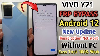 Vivo Y21 Frp Bypass Android 12 New Security 2024  Y21 V2111 Google Account Bypass Without Pc [upl. by Marozik]