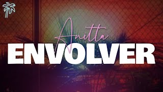 anitta  ENVOLVER Letra [upl. by Soo]