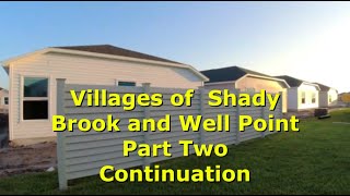 Villages of Shady Brook and Well Point Revisit Part 2 Plus Bonus Footage in The Villages Florida [upl. by James]