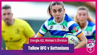 Tullow RFC v Suttonians  EnergiaAIL Highlights Womens Div 1 Rd 6 [upl. by Filip]