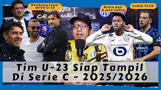 Cerewetin INTER 875 Oaktree Instruksikan Bentuk Tim U23  Marotta Tunjuk Baccin dan Cari Pelatih [upl. by Garrot]