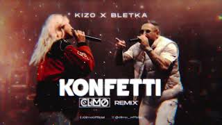 Kizo x Bletka – KONFETTI CLIMO REMIX [upl. by Atilegna666]