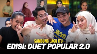 Sambung lagu Itu Edisi Duet Popular 20  SEISMIK Challenge [upl. by Eitsirc]