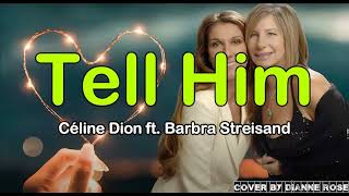 Barbra Streisand Céline Dion  Tell Him [upl. by Afira]