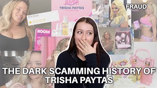 THE DARK SCAMMING HISTORY OF TRISHA PAYTAS trisha [upl. by Caiaphas]