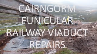 Cairngorm Funicular Railway Viaduct Repairs [upl. by Cumings]