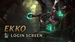 Ekko the Boy Who Shattered Time  Login Screen  League of Legends [upl. by Llert]