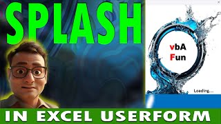 SPLASH IN EXCEL USERFORM [upl. by Coyle]