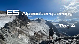 E5 Alpenüberquerung Oberstdorf  Meran Tag 4 Versehentlich über Gletscher spaziert [upl. by Erimahs]