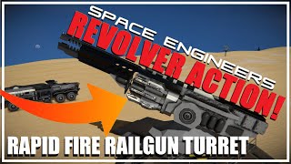 SPACE ENGINEERS RevolverRailgunTurret Rapid Fire  by Kelevra [upl. by Guttery]