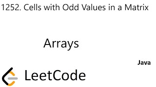 LeetCode 1252  Cells with Odd Values in a Matrix  Arrays  Java [upl. by Serilda541]