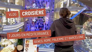 Vlog croisière  7 jours en méditerranée 🚢 [upl. by Ellegna]