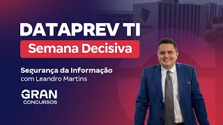 Concurso Dataprev TI  Semana Decisiva  Segurança da Informação com Leandro Martins [upl. by Anoid]