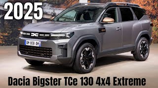 NEW 2025 Dacia Bigster TCe 130 4x4 Extreme Version Revealed [upl. by Ydissahc164]