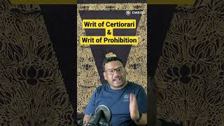 Writ of Certiorari I Writ of Prohibition [upl. by Sherard]