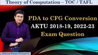 PDA To CFG Conversion  AKTU 201819  AKTU 202223 Exam Question [upl. by Schmitz]