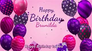 Happy Birthday Brunilda  Brunilda Happy Birthday Song [upl. by Tayib]