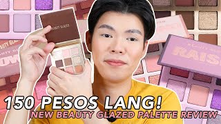 150 PESOS LANG 😳 NEW BEAUTY GLAZED EYESHADOW PALETTE REVIEW PANG BEGINNERS amp EVERYDAY MAKEUP [upl. by Ceil]