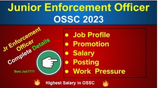 Junior Enforcement Officer Odisha  Junior Enforcement Officer Odisha Job Profile  OSSC Help [upl. by Yclehc]