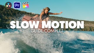 TOUT comprendre au SLOW MOTION Guide complet pour TOUS les logiciels [upl. by Aihsila666]