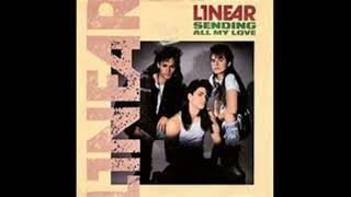 Linear  Sending All My Love Vocal Dub [upl. by Namurt]