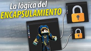 La Lógica del ENCAPSULAMIENTO explicado con MINECRAFT [upl. by Nnayllehs]