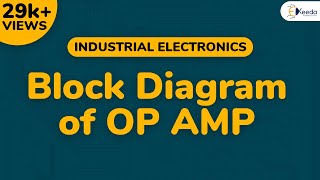 Block Diagram of OP AMP  Operational Amplifier and 555 Timer  Industrial Electronics [upl. by Joelle]