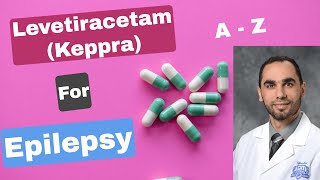 Levetiracetam Keppra with Epilepsy Neurologist Dr Omar Danoun [upl. by Emmy]