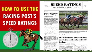 How To Use The Racing Post’s Speed Ratings [upl. by Bleier]