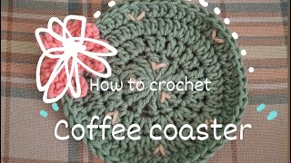 How to crochet coffee coaster  tutorial [upl. by Zzahc]