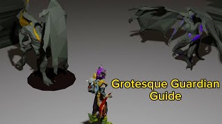 OSRS Grotesque Guardians Guide [upl. by Wittenburg]