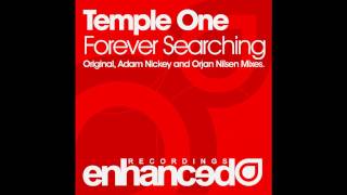 Temple One  Forever Searching Adam Nickey Remix [upl. by Neerhtak527]