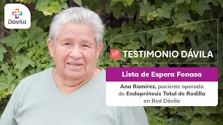 Testimonio Dávila Ana Ramírez paciente operada de Endoprótesis Total de Rodilla en Red Dávila [upl. by Nomis635]