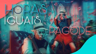 Horas Iguais  WIU ft Oruam VERSÃO PAGODE [upl. by Nereus690]