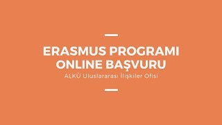 ALKÜ Erasmus Programı Online Başvuru Nasıl Yapılır [upl. by Emmi]