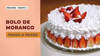 Bolo de Morango Com Chantilly  Recheio  Passo a Passo Completo [upl. by Ailehpo]