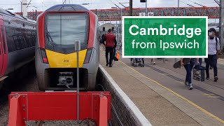 Ipswich to Cambridge Line  Greater Anglias Regional Routes [upl. by Follansbee]