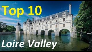 Top 10 best chateaux to visit in the Loire Valley of France  Loire Valley Castles [upl. by Renelle]