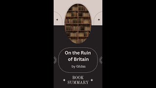 Book Summary  On the Ruin of Britain by Gildas [upl. by Itsirhc451]