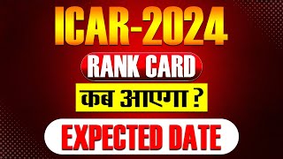 ICAR2024 RANK CARD  RELEASED EXPECTED DATE  cuetcounselling2024 icarexam cuet2024 [upl. by Lindsy210]