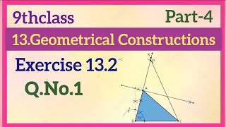 9thClass Geometrical Constructions Exercise 132 QNo1 Maths world makes Smart in telugu [upl. by Eryt]