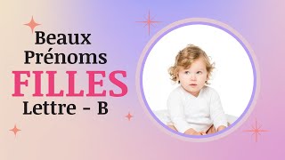 Prénoms Filles B [upl. by Essa]