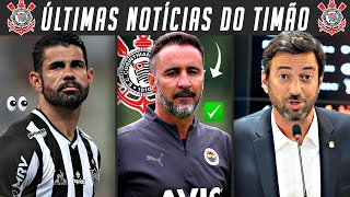 URGENTE TIMÃO FECHOU COM VITOR PEREIRA NOVO TREINADOR VAI SER ANUNCIADO  DIEGO COSTA NO TIMÃO [upl. by Sucramej298]