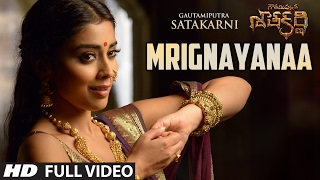 Mrignayanaa Full Video Song  Gautamiputra Satakarni GSK Songs  Balakrishna Shriya Saran [upl. by Gujral]