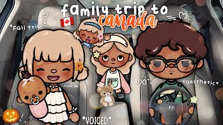 family trip to CANADA 🇨🇦🎃 ‧₊˚ ☆  VOICED 📢  Toca Boca Family Roleplay [upl. by Anivol340]