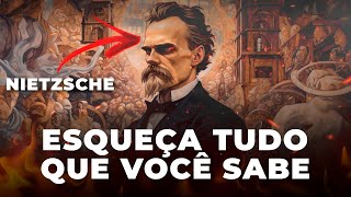 ESQUEÇA TUDO QUE VOCÊ SABE SOBRE NIETZSCHE [upl. by Cynar]