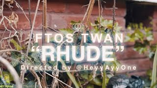 Ftos Twan  quotRhudequot Official Video [upl. by Yuu359]