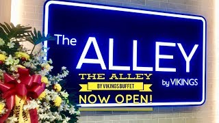 The Alley by Vikings Street Food Buffet Ayala Malls Cloverleaf Balintawak Now Open [upl. by Reffotsirk109]