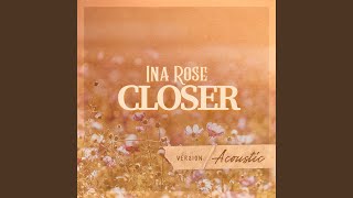 Closer Acoustic [upl. by Farr796]